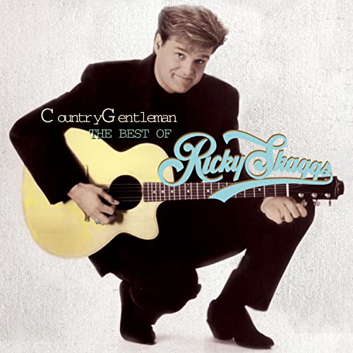 Ricky Skaggs - 1981-1991: Best Of: Country Ge - Zortam Music