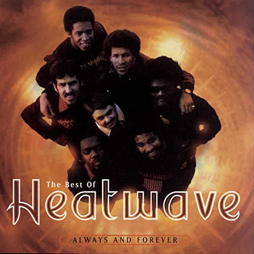 Heatwave - Always and Forever (long version) Lyrics - Zortam Music