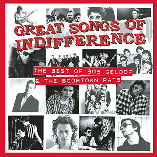 Boomtown Rats - Great Songs Of Indifference : The Best Of Bob Geldof & The Boomtown Rats - Zortam Music