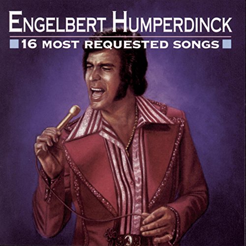 16 Most Requested Songs by Engelbert Humperdinck album cover