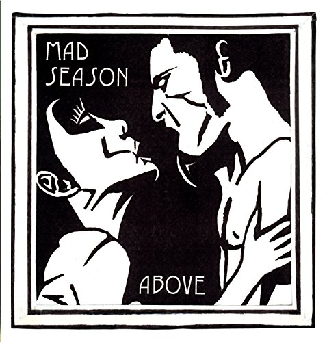 Mad Season - The Name Above The Title - Zortam Music