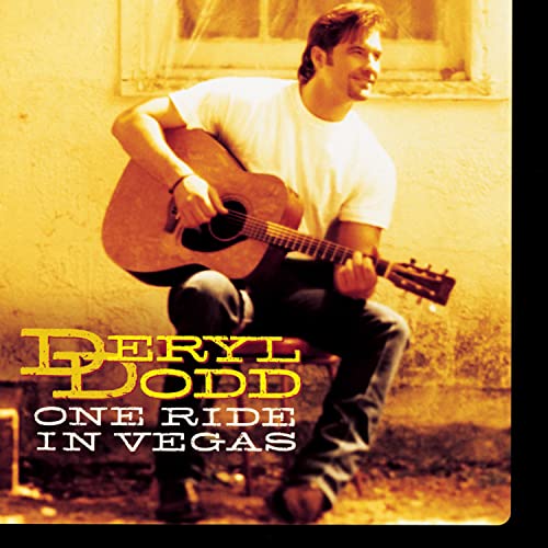 Deryl Dodd - One Ride in Vegas - Zortam Music