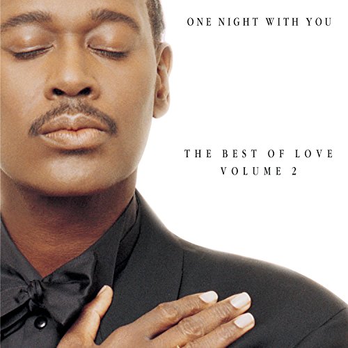 Luther Vandross - One Night With You / The Best Of Love Vol. 2 - Zortam Music