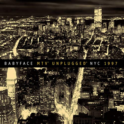 Babyface - Mtv Unplugged Nyc 1997 [live]