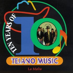 La Mafia - Tejano Music - Zortam Music