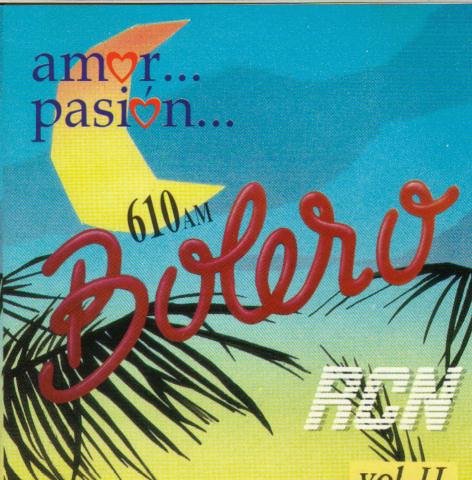 Amor, Pasion Y Bolero