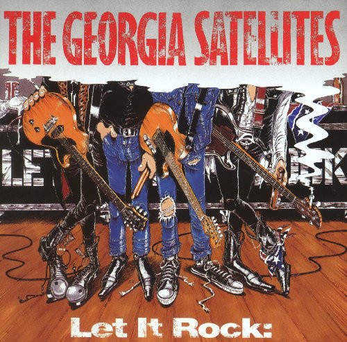 The Georgia Satellites - Let It Rock - the Best of - Zortam Music