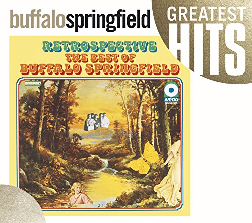 Buffalo Springfield - Retrospective- The Best Of Buffalo Springfield - Zortam Music