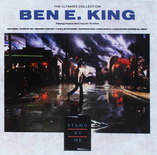 Ben E. King - The Ultimate Collection - Stand by Me (Best of Ben E. Kind with the Drifters) - Zortam Music