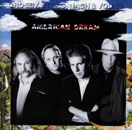 Crosby, Stills & Nash (And Young) - American Dream - Zortam Music