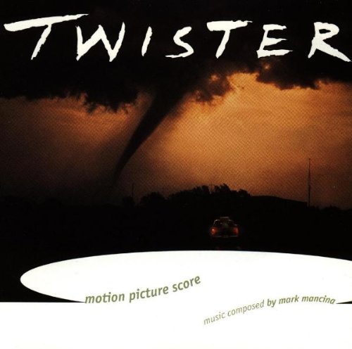 Mark Mancina - Twister: Motion Picture Score - Zortam Music