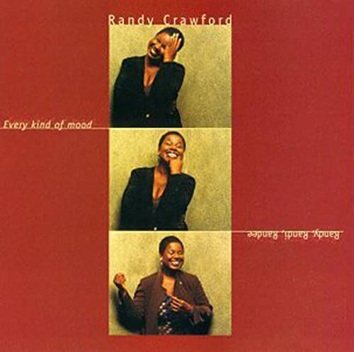 Randy Crawford - Every Kind of Mood: Randy, Randi, Randee - Zortam Music