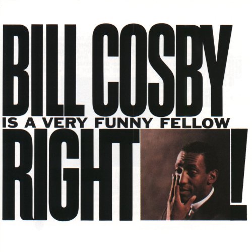 Bill Cosby Is A Very Funny Fellow Right!