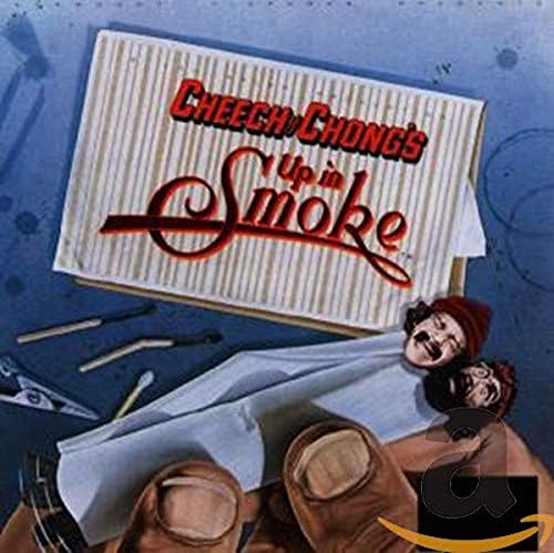 CHEECH & CHONG - Up in Smoke - Soundtrack - Zortam Music