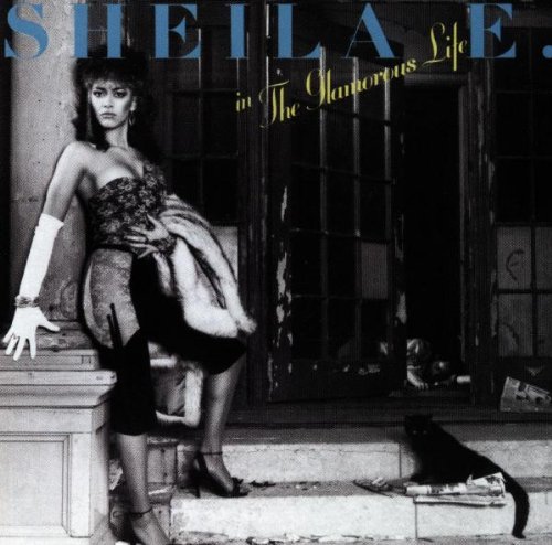Sheila E. - The Glamorous Life (Club Edit) Lyrics - Zortam Music