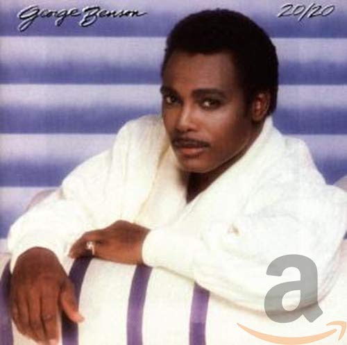 George Benson - 20/20 Lyrics - Zortam Music