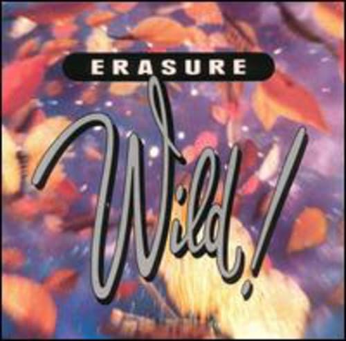 Erasure - Wild! - Zortam Music