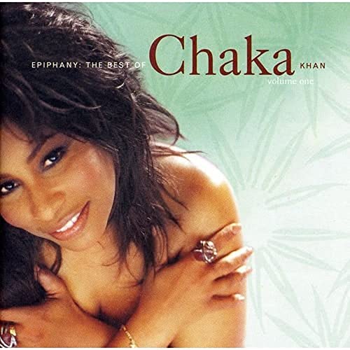 Chaka Khan - Epiphany: the Best Of - Zortam Music