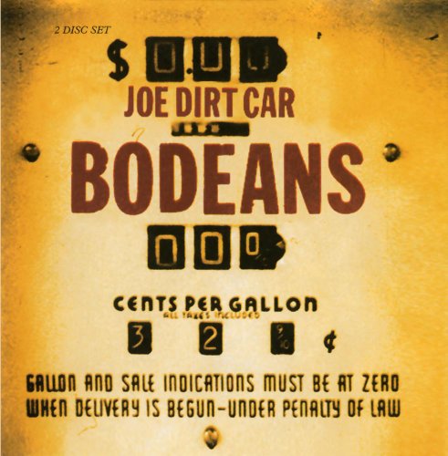 The BoDeans - Joe Dirt Car - Zortam Music
