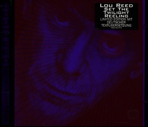 Lou Reed - Set the Twilight Reeling - Zortam Music