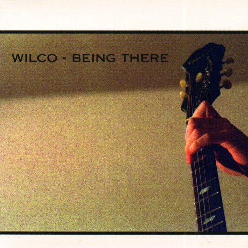 Wilco - Being There (Disc 2) - Zortam Music