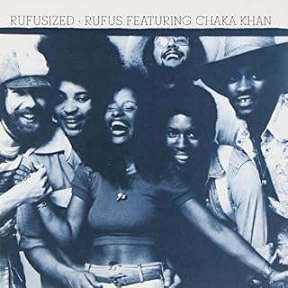 Chaka Khan - Rufusized