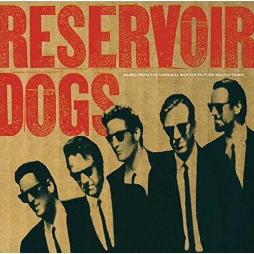 Reservoir Dogs - Original Motion Picture Soundtrack