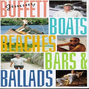 Jimmy Buffett - Boats Beaches Bars & Ballads - Zortam Music