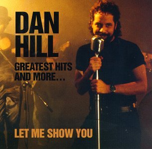 ภ” - Dan Hill - Greatest Hits & More - Zortam Music