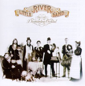 Little River Band - Diamantina Cocktail - Zortam Music