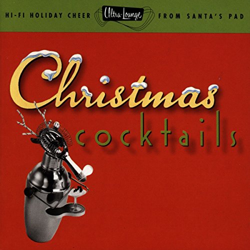 Various Artists - Christmas Cocktails (Ultra Lounge Part 2) - Zortam Music