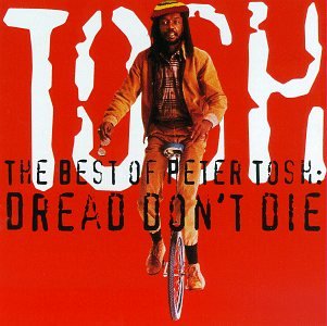 Peter Tosh - The Best of Peter Tosh- Dread Don
