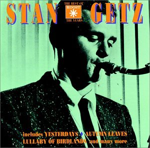 Stan Getz - The Best of Stan Getz - Zortam Music