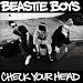 Graphic: Check Your Head by Beastie Boys