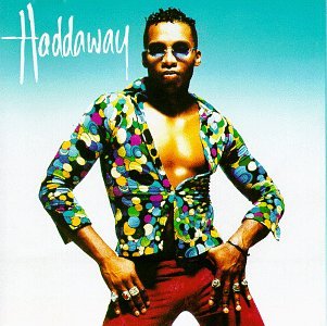 Haddaway - Hit Mix 