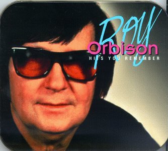 Roy Orbison - Hits You Remember - Zortam Music