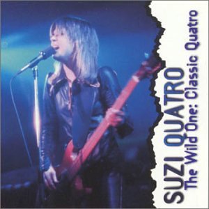 Suzi Quatro - Wild One-Classic Quatro - Zortam Music