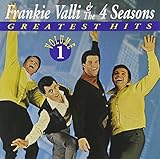 "The Four Seasons - Greatest Hits, Vol. 1" by The Four Seasons