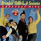 Frankie Valli and The Four Seasons - Greatest Hits, Vol. 2 by The Four Seasons
