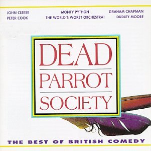Dead Parrot Society: The Best of British Comedy