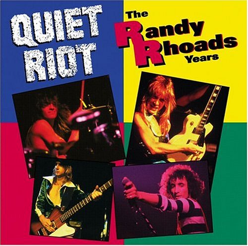 QUIET RIOT - The Randy Rhoads Years - Zortam Music