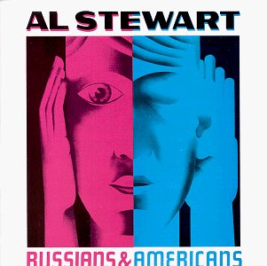 Al Stewart - Russians & Americans - Zortam Music