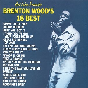 Brenton Wood - Soul Spectacular! The Greatest Soul Hits Of All Time [disc 3] - Zortam Music