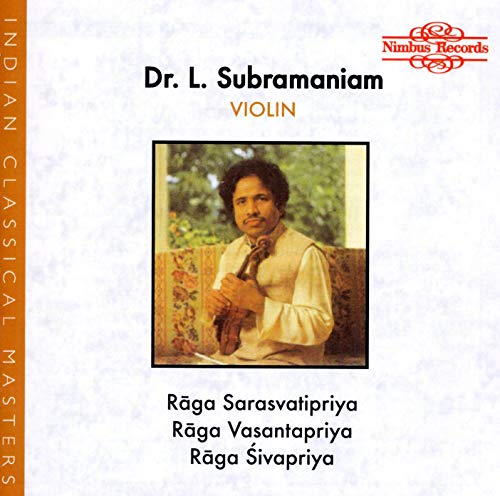 Indian Classical Masters: Three Ragas for Solo Violin