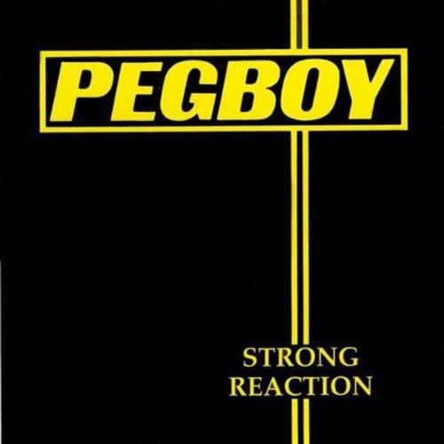 Pegboy - Strong Reaction/Three Chord Monte - Zortam Music
