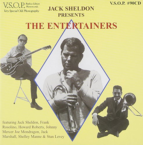 Jack Sheldon Presents the Entertainers
