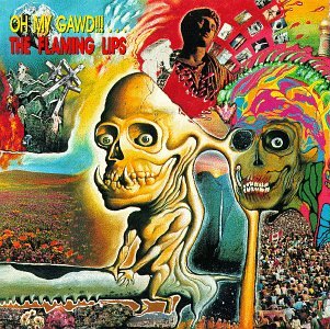 The Flaming Lips - Oh My Gawd!!! . . . - Zortam Music