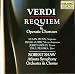Verdi: Requiem & Operatic Choruses