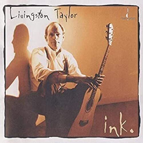 Livingston Taylor - Ink - Zortam Music