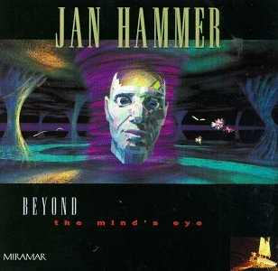 JAN HAMMER - Beyond the Minds Eye - Zortam Music